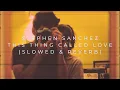 Download Lagu Stephen Sanchez - This Thing Called Love (Slowed + Reverb)