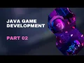 Java Game Development - Part 02 LWJGL Engine Setup