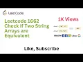 LeetCode 1662 Check If Two String Arrays are Equivalent