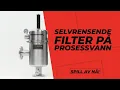 Hvordan fungerer et automatisk selvrensende filter på prosessvann?