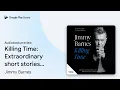 Download Lagu Killing Time by Jimmy Barnes · Audiobook preview
