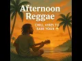 Download Lagu Sunset Reggae Flow 🌇 | Chill \u0026 Soulful Vibes for the Afternoon Wind Down