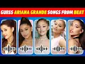 Download Lagu Guess Ariana Grande songs from the beat | Guess the song quiz | Ariana Grande Songs Quiz 2025