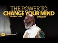 Download Lagu The Power To Change Your Mind! | Bishop T.D. Jakes | Elevation Church