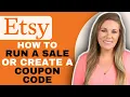 How To Run A SALE or COUPON on ETSY Step-by-step Etsy Tutorial