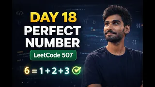 Logic Building Day 18 Perfect Number LeetCode 507 Factor Logic DSA for Beginners