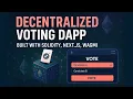 Build Deploy Your First Decentralized Voting DApp Solidity Next js Hardhat - Web3 Project