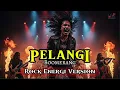 Lagu ROCK ABIS! Pelangi - Boomerang Cover | Rock Energi Version | Request Subscriber