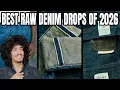 The BEST RAW DENIM Drops Of 2026 Raw Denim Jeans Jackets Shirts