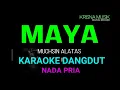 Download Lagu MAYA KARAOKE DANGDUT ORIGINAL HD AUDIO