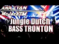 Download Lagu BASS TRONTON [ ANA ZYAN x McJackTM ]