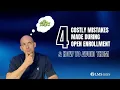 4 Costly Mistakes People Make During Medicare Open Enrollment And How to Avoid Them