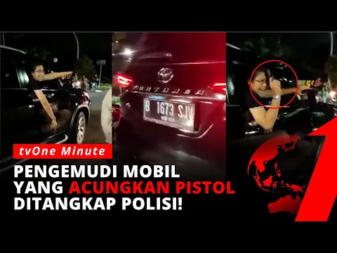 Dengan Bantuan Orangtua Pelaku, Polisi Ringkus Pengemudi Mobil yang Acungkan Pistol | tvOne Minute