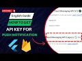 How to Get Firebase Server Key for Push Notifications 2025 Cloud Messaging API Legacy English
