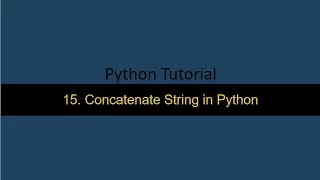 15 Concatenate Strings in Python