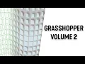 Grasshopper Tutorial Volume 2 1 - Introduction and review of sample file