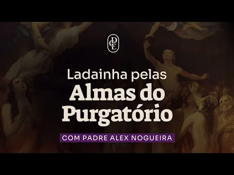 Ladainha pelas Almas do Purgatório