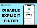 How To Disable Explicit Filter On Amazon Alexa App