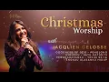 Lagu CHRISTMAS WORSHIP WITH JACQLIEN CELOSSE