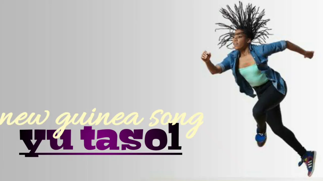 PNG Song "yu tasol"