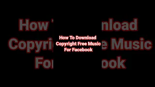 Download Copyright Free Music For Facebook Viral Youtubeshorts Shortvideo Facebook 