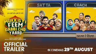OFFICIAL TRAILER MUKK GYI FEEM DABBI CHO YAARO DHEERAJ KUMAR RELEASING WORLDWIDE 29TH AUG 