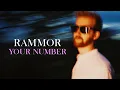 Download Lagu Rammor - Your Number (Official Video)