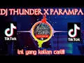 DJ THUNDER X PARAMPA JEDAG JEDUG | DJ VIRAL TIKTOK