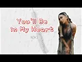 Download Lagu You'll Be in My Heart ( NIKKI ) Lyric Video