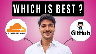 Cloudflare vs GitHub Which One Is The Best For FREE Hosting