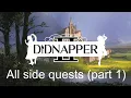DIDNapper 2 - All side quests