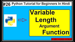 Variable Length Argument Function In Python Python Tutorial For Beginners In Hindi