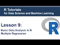 Lesson 9 - Basic Data Analysis in R Multiple Regression