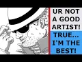 FULL ARTBEARD SAGA FROM START TO FINISH PIZZA FACED NECKBEARD FAILS ART SCHOOL