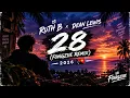 Ruth B ft Dean Lewis 28 (Fongziie Remix) 2026 🇵🇬