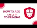 How to setup Primeng Table in Angular
