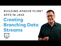 Creating Branching Data Streams in Flink Flink with Java