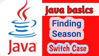 JAVA BASICS for BEGGINNERS finding the season program Java
