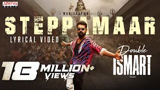 SteppaMaar Lyrical Telugu Double ISMART Ram Pothineni Puri Jagannadh Manisharma Puri 