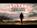 Download Lagu HATI YANG TERLUKA VALDY NYONK