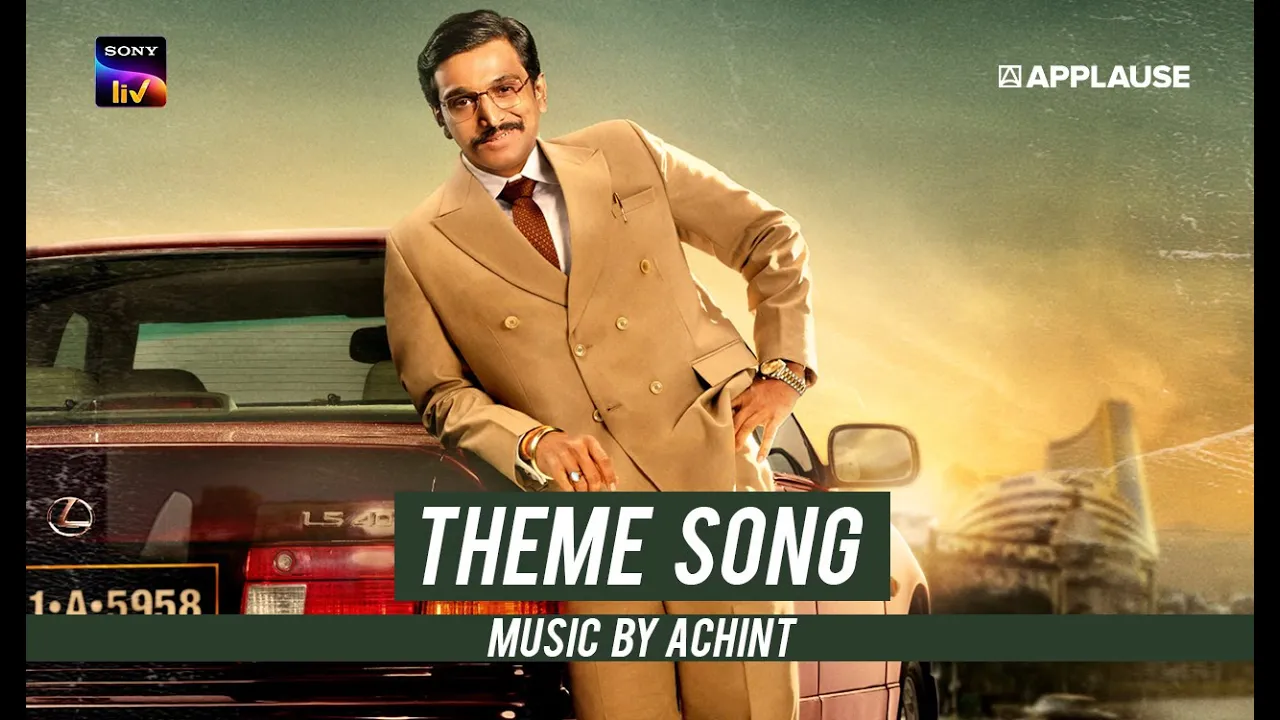 Scam 1992 - Theme Song | Achint | SonyLiv