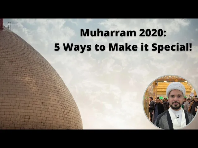 ⁣Muharram 2020: 5 Ways to Make it Special!