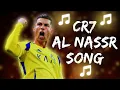 ♫ Cristiano Ronaldo: Al-Nassr Song ♫