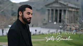 Rafo Khachatryan - Srtis Banalin