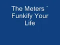 Funkify Your Life-The Meters