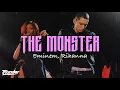 Download Lagu THE MONSTER (Lyrics) - Eminem x Rihanna MP3