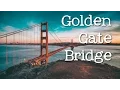 The Golden Gate Bridge for Kids Famous Landmarks for Children - FreeSchool