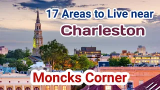 Moncks Corner - Cities to Live near Charleston SC Moving to Charleston