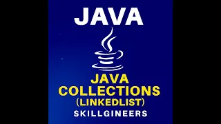Java Collections LinkedList in Java Explained with Examples