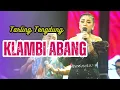 Download Lagu KLAMBI ABANG ~ DEVI ADINDA // CITRA NADA LIVE LAPANGAN DUSUN KENDAGA // LARANGAN - BREBES
